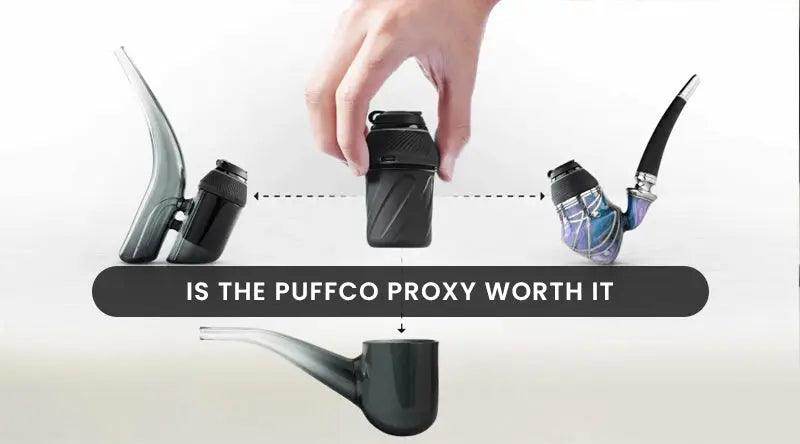 Is The Puffco Proxy Worth It? - SmokeMEGA