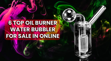 6 Top oil burner water bubbler For Sale In Online