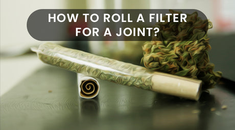 How To Roll A Filter For A Joint?