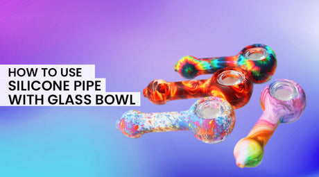 How To Use Silicone Pipe With Glass Bowl