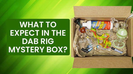 What To Expect In The Dab Rig Mystery Box?