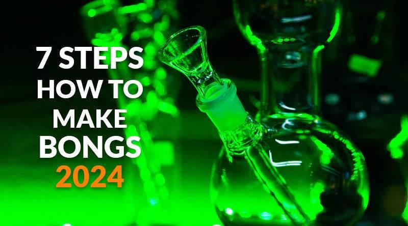 7 Steps - How To Make homemade Bongs 2025 - SmokeMEGA