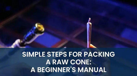 Simple Steps for Packing a RAW Cone: A Beginner's Manual - SmokeMEGA