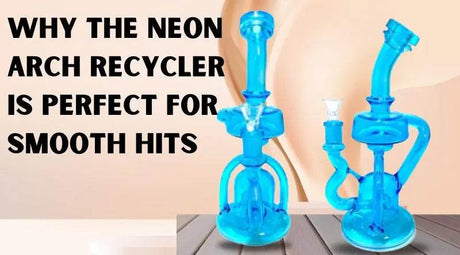 Why the Neon Arch Recycler is Perfect for Smooth Hits - SmokeMEGA