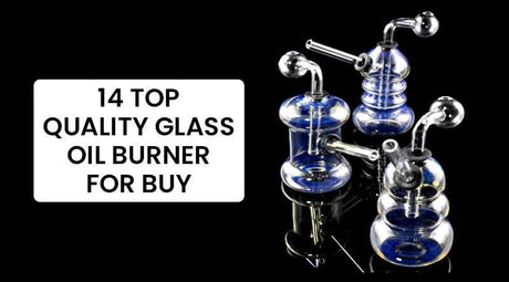 14 Top Quality Glass Oil Burner For Buy - SmokeMEGA