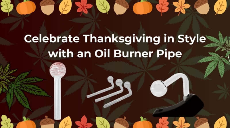 Celebrate Thanksgiving in Style with an Oil Burner Pipe