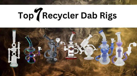 Top 7 Recycler Dab Rigs | Regular Usable & Budget Friendly - SmokeMEGA