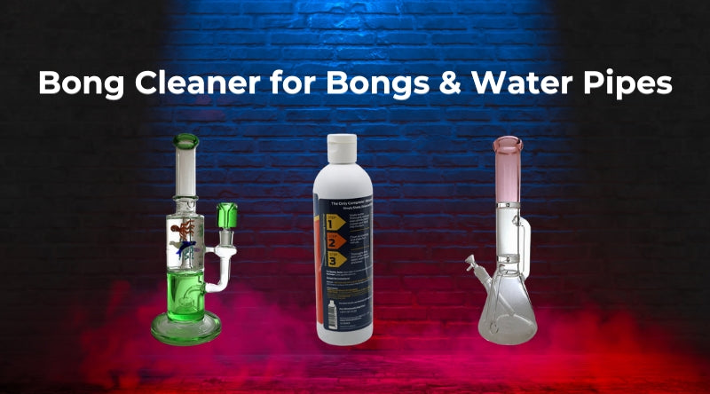 Bong Cleaner for Bongs & Water Pipes | Improve Airflow