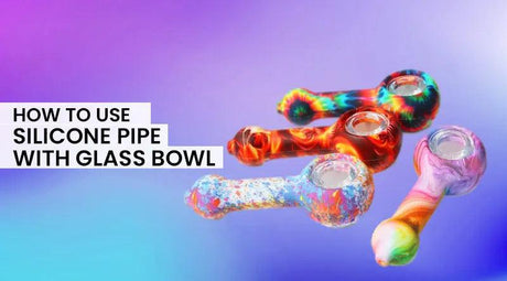 How To Use Silicone Pipe With Glass Bowl