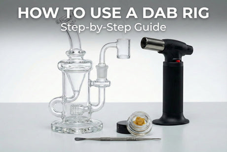 How to Use a Dab Rig