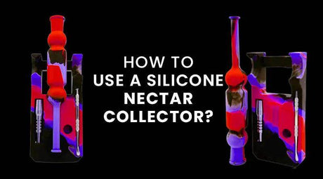 How To Use A Silicone Nectar Collector? - SmokeMEGA