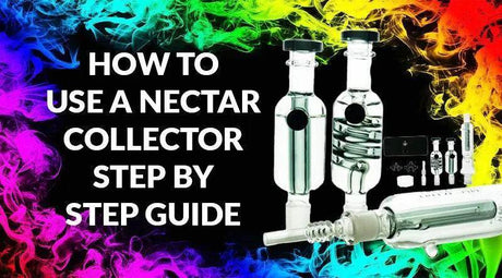 How To Use A Nectar Collector - Step by Step Guide - SmokeMEGA