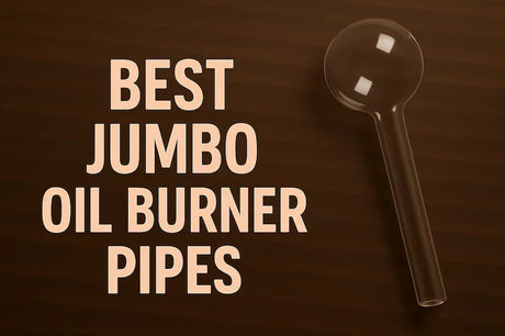 Best Jumbo Oil Burner Pipes