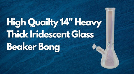 High Quality 14" Heavy Thick Iridescent Glass Beaker Bong