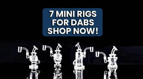 7 Mini Rigs For Dabs | Shop Now! - SmokeMEGA