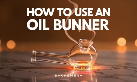 how to use oil burner pipe - Guidance from a Pro Of SmokeMEGA